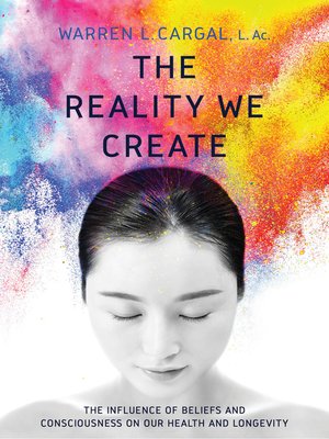 cover image of The Reality We Create